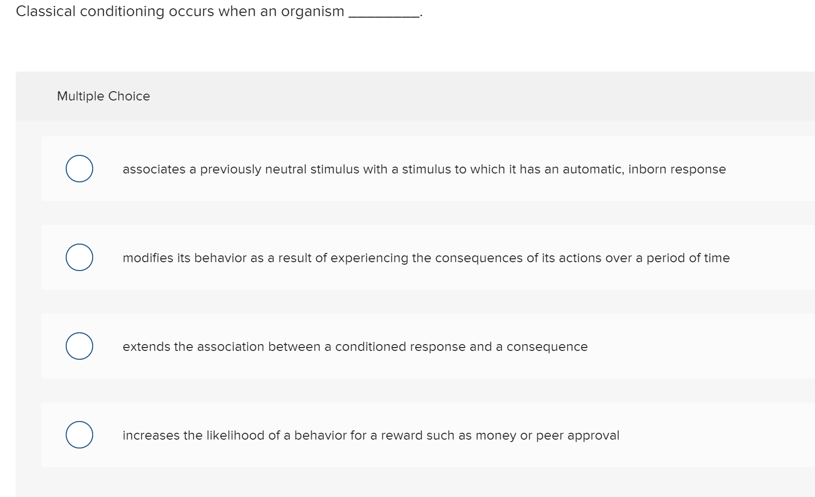 Solved Classical conditioning occurs when an organism | Chegg.com