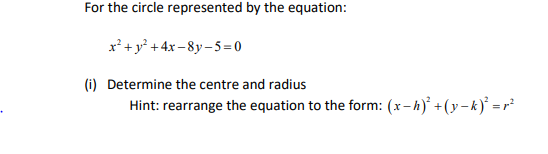 Solved For the circle represented by the equation: | Chegg.com