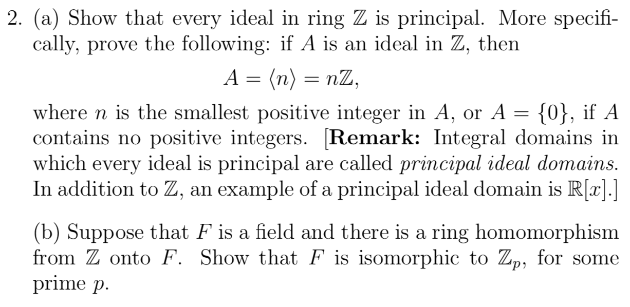 Solved 2. (a) Show that every ideal in ring Z is principal. | Chegg.com