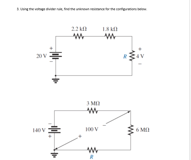 Solved 3. Using the voltage divider rule, find the unknown | Chegg.com