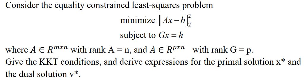 Solved Consider The Equality Constrained Least-squares | Chegg.com