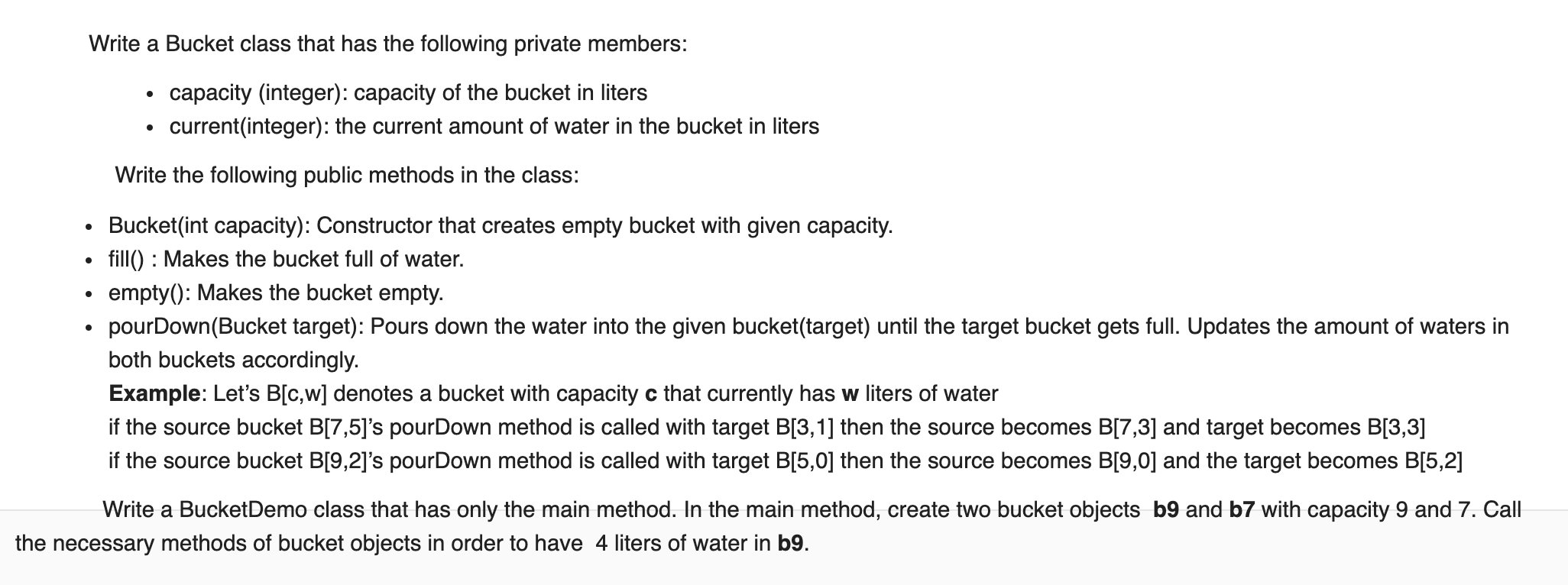 Solved Write a Bucket class that has the following private