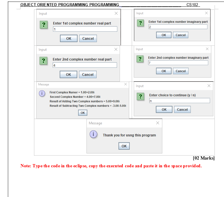 Solved OBJECT ORIENTED PROGRAMMING PROGRAMMING CS 102 Input | Chegg.com