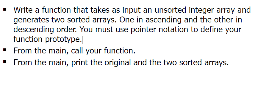Solved Write a function that takes as input an unsorted | Chegg.com