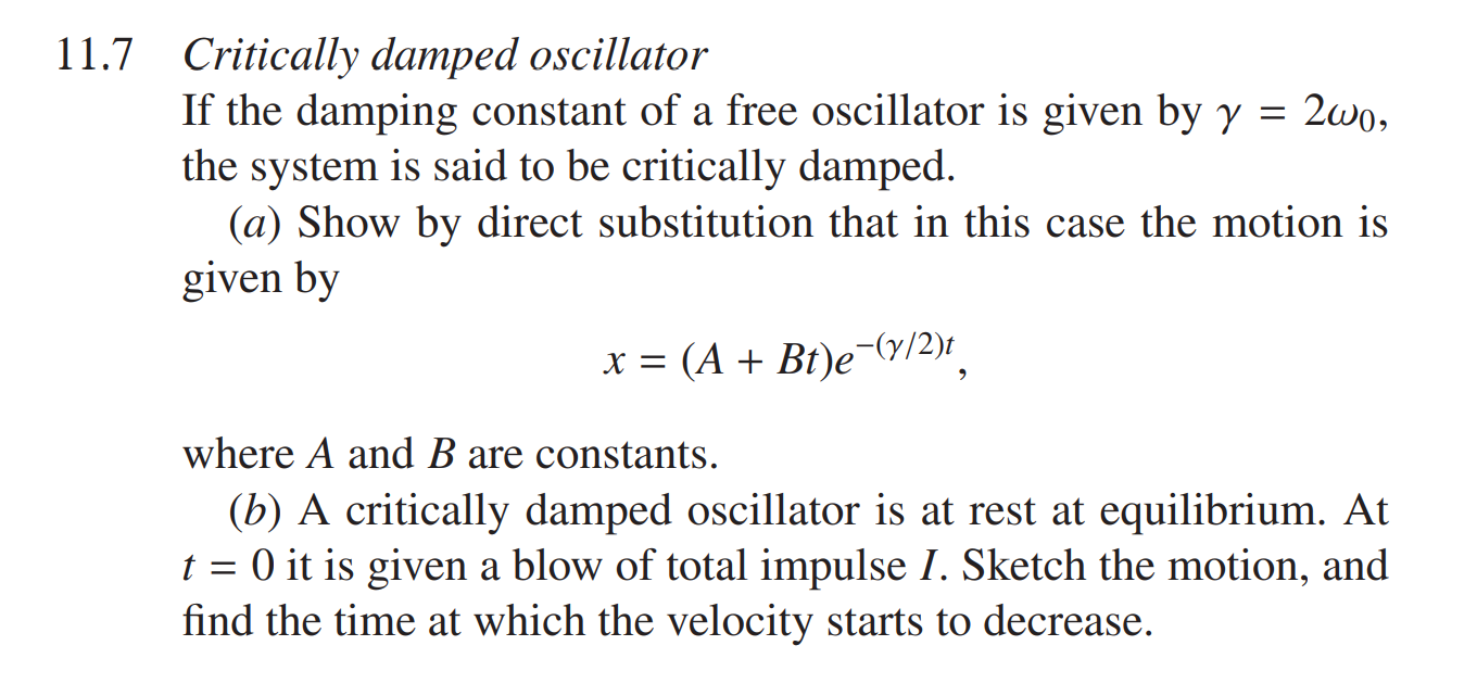 Solved 11.7 Critically Damped Oscillator If The Damping | Chegg.com