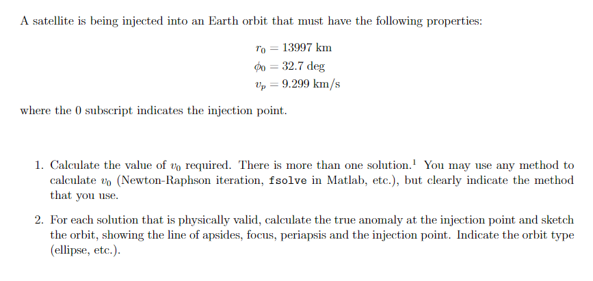 A satellite is being injected into an Earth orbit | Chegg.com
