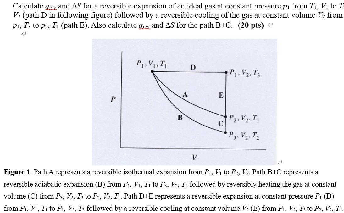 Solved Calculate Grey And As For A Reversible Expansion Of 