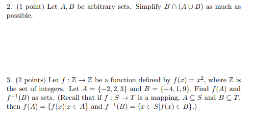 Solved 2. (1 point) Let A, B be arbitrary sets. Simplify | Chegg.com