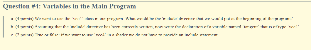 Solved Question \#4: Variables in the Main Program a. (4 | Chegg.com