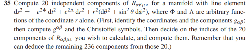Solved 35 Compute 20 independent components of Rαβμν for a | Chegg.com