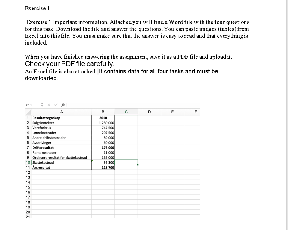 Exercise 1 Exercise 1 Important Information Attached Chegg Com