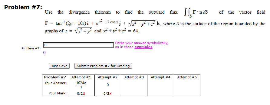 Solved Problem #7:Use the divergence theorem to ﻿find the | Chegg.com