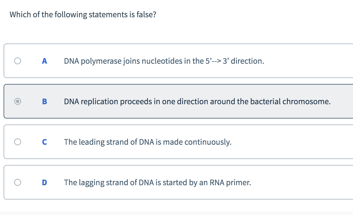 Solved Which of the following statements is false? O A DNA | Chegg.com