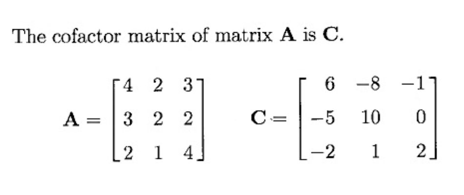 solved-the-cofactor-matrix-of-matrix-a-is-c-14-2-3-6-8-1-chegg