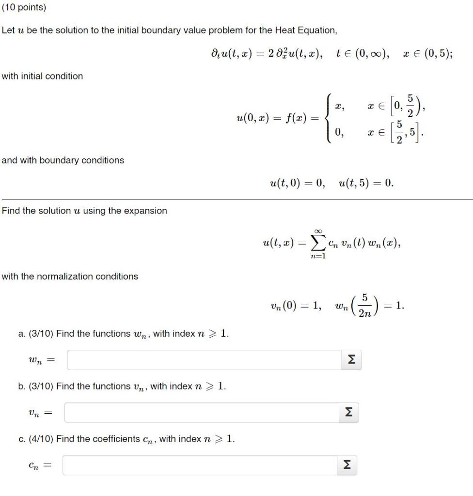 10 Points Let U Be The Solution To The Initial Chegg Com