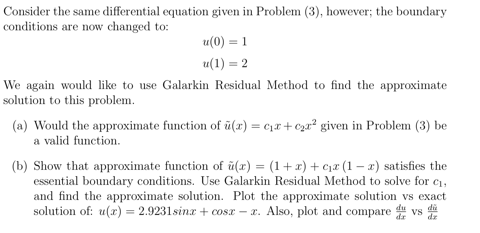 Solved Problem 3 Consider The Following Differential | Chegg.com