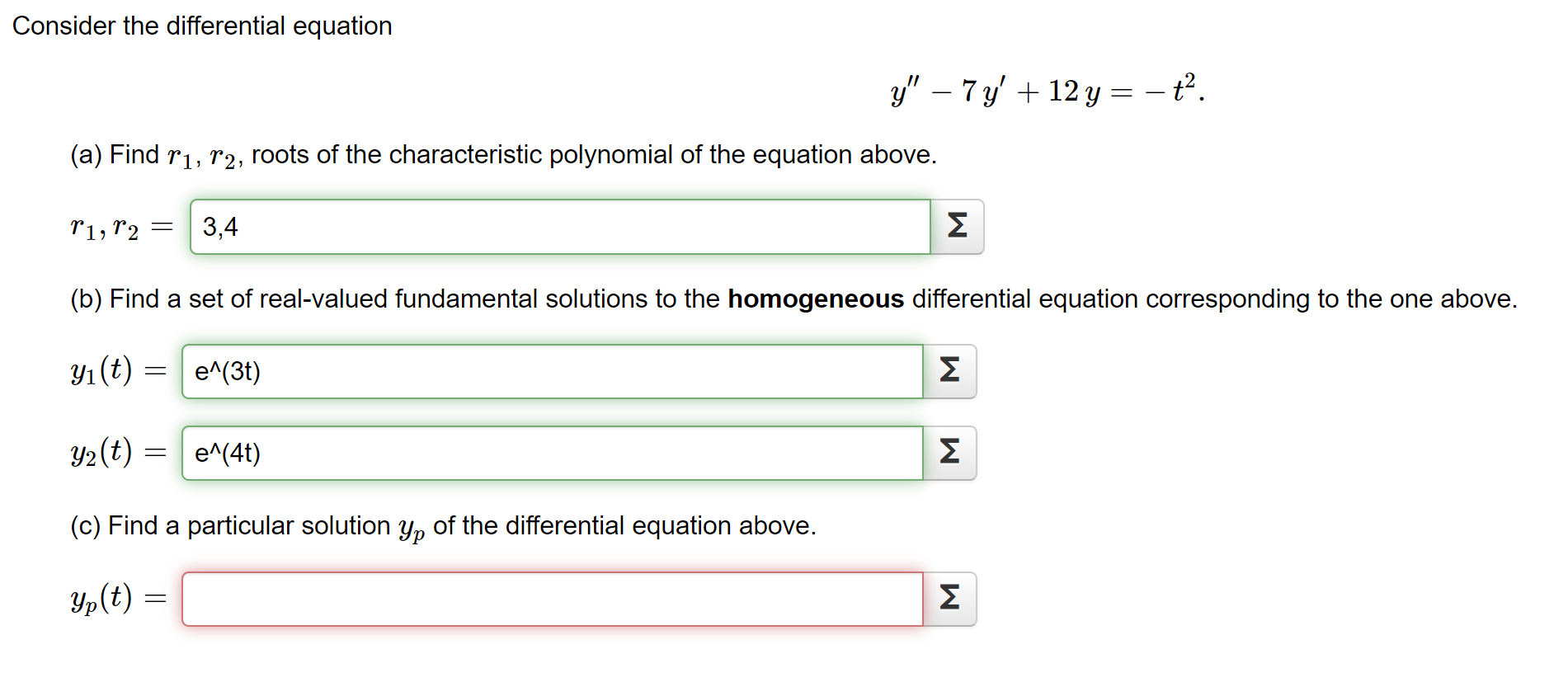 Solved Consider the differential equation y" – 7y' + 12 y = | Chegg.com