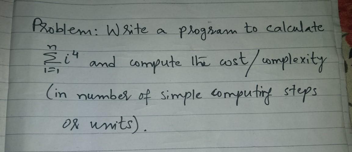 Solved Problem: Write a program to calculate it and compute | Chegg.com