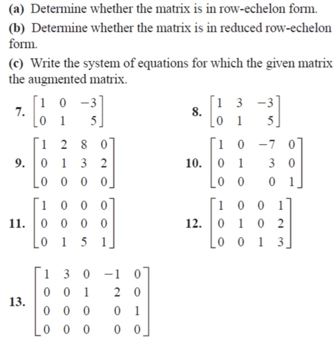 Solved a Determine whether the matrix is in row echelon Chegg