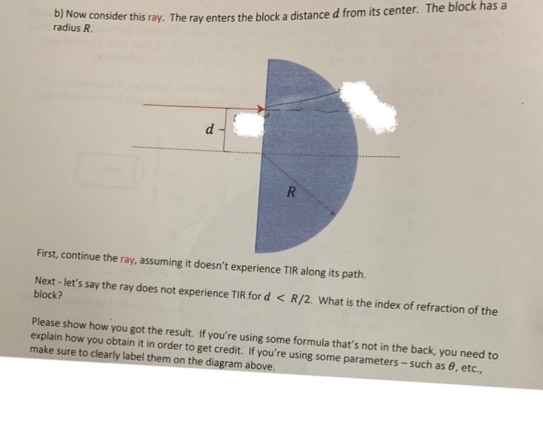 Solved b) Now consider this ray. The ray enters the block a | Chegg.com