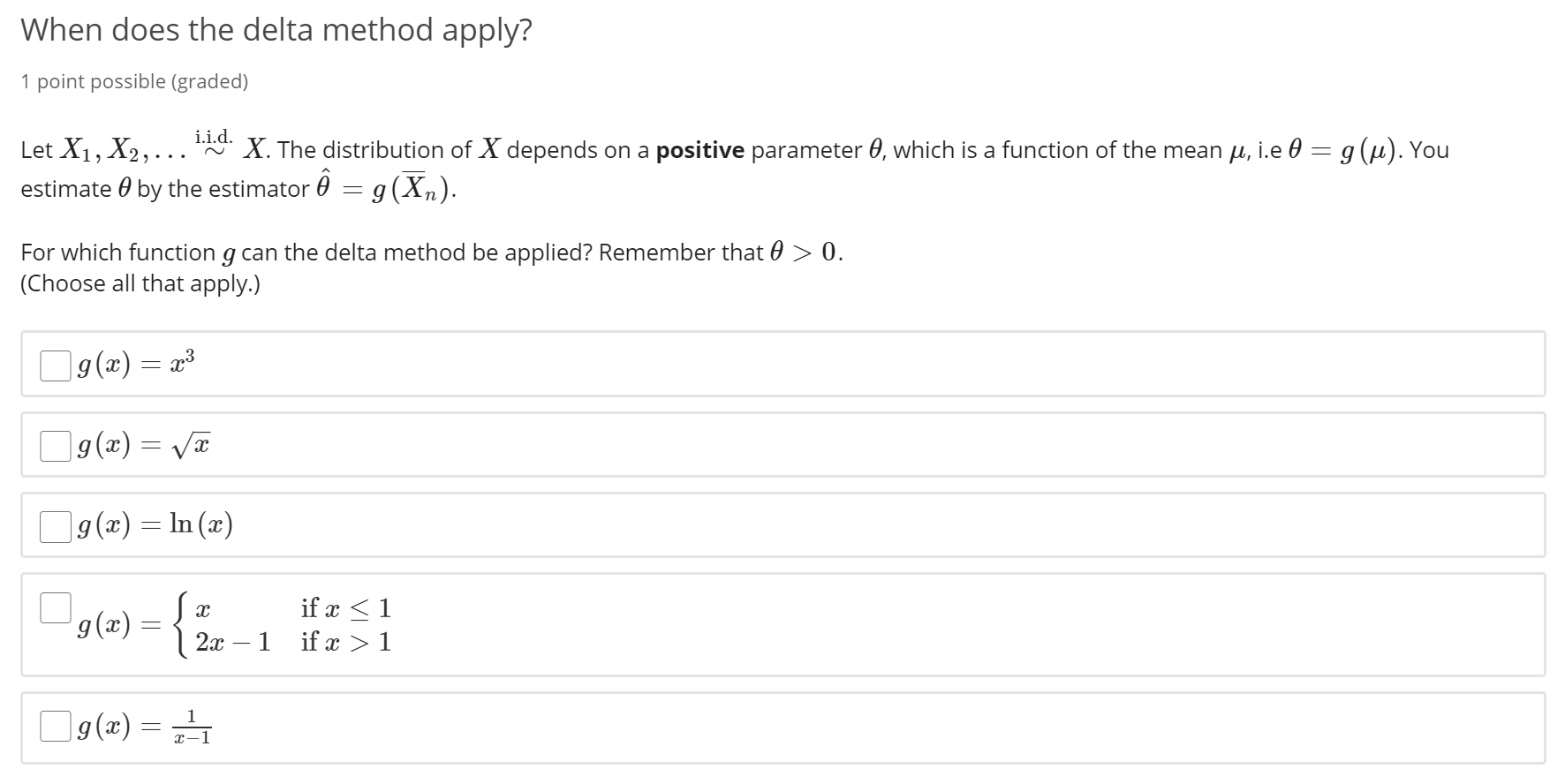 Solved When does the delta method apply? 1 point possible | Chegg.com