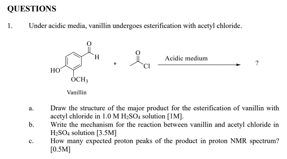 Solved Under Acidic Media, Vanillin Undergoes Esterification | Chegg.com