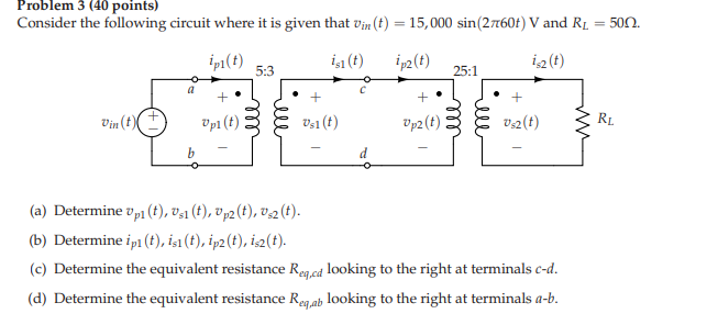 Solved Consider the following circuit where it is given that | Chegg.com