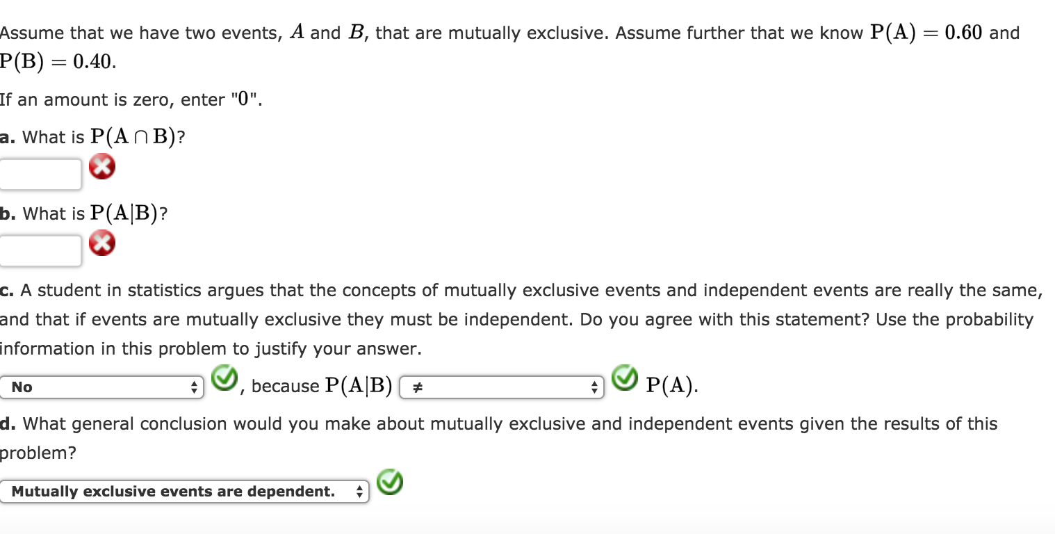 Solved Assume That We Have Two Events, A And B, That Are | Chegg.com