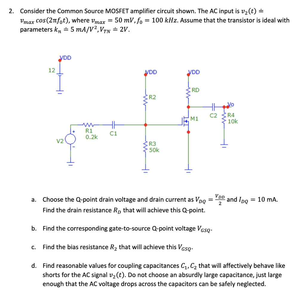 Solved MOSFET Amplifier: Step Draw The Circuit Shown In, 52% OFF