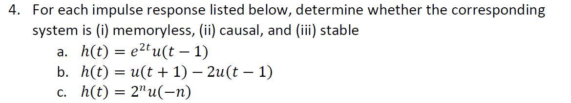 Solved 4. For each impulse response listed below, determine | Chegg.com