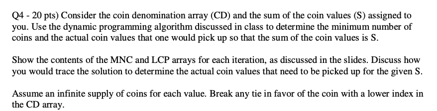 Solved Q4 - 20 pts) Consider the coin denomination array | Chegg.com
