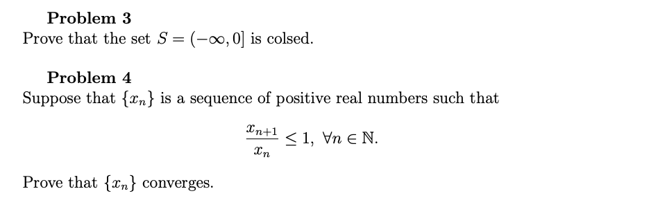 Solved Problem 3 Prove that the set S=(−∞,0] is colsed. | Chegg.com