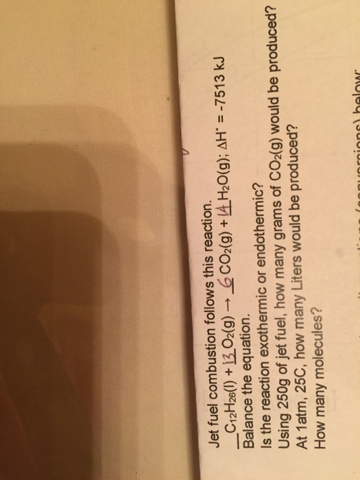 Solved Jet fuel combustion follows this reaction. __ C_12