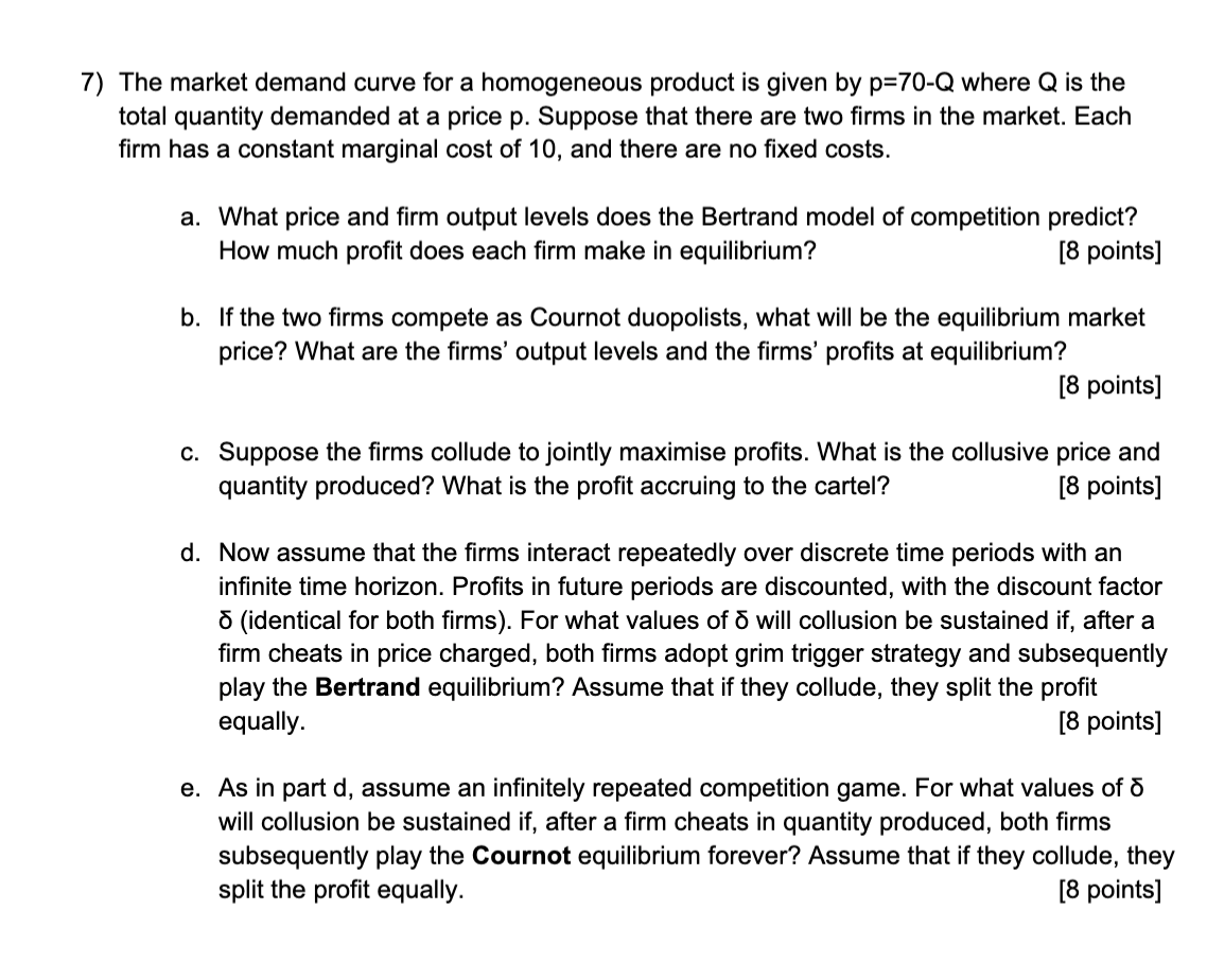 solved-the-market-demand-curve-for-a-homogeneous-product-is-chegg