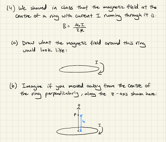 Solved (4) We showed in class that the magnetic field at the | Chegg.com