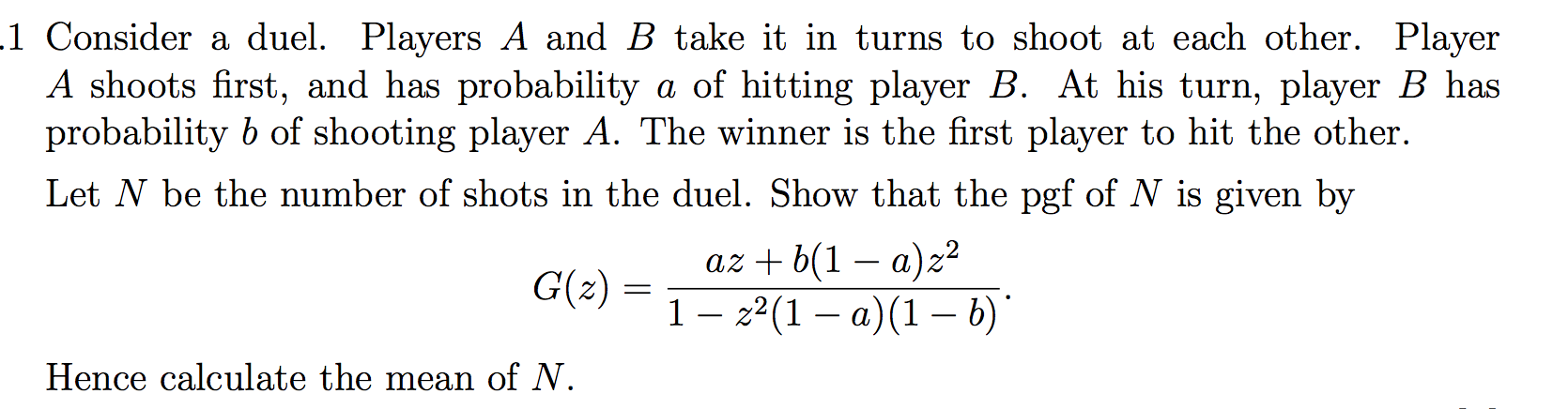 Solved -1 Consider A Duel. Players A And B Take It In Turns | Chegg.com