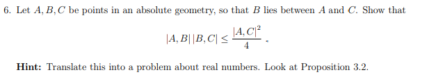 Solved Let A,B,C be points in an absolute geometry, so that | Chegg.com