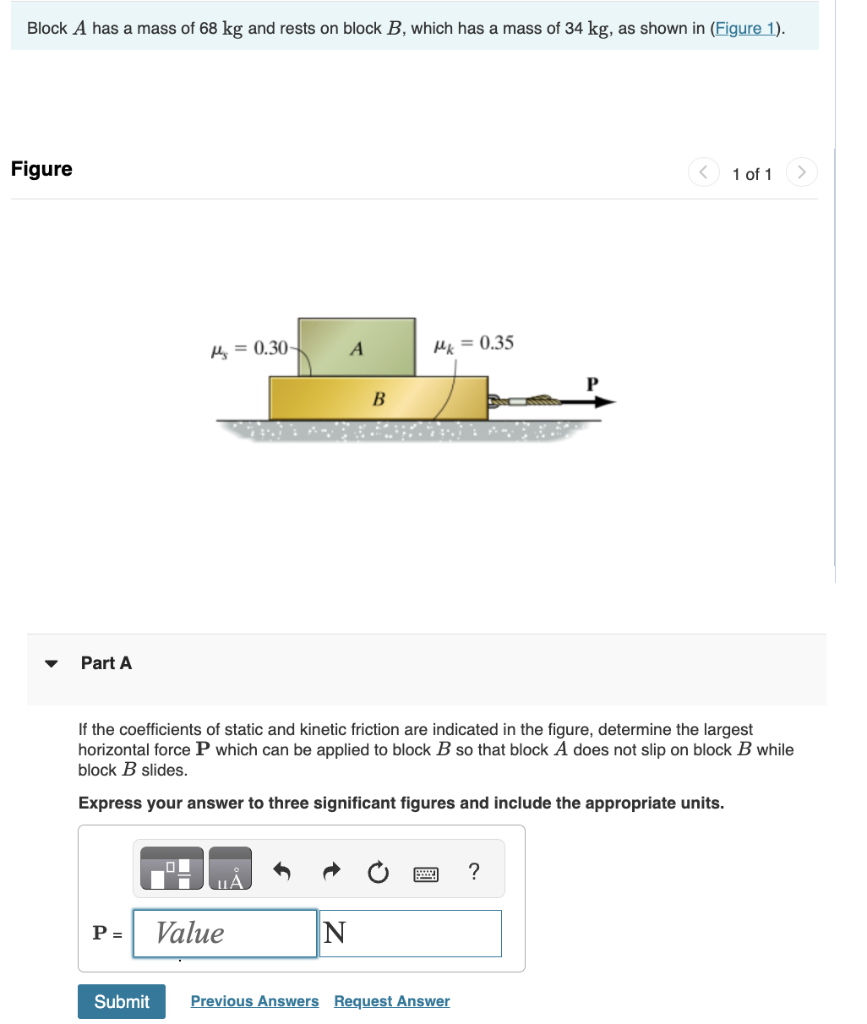 Solved Block A Has A Mass Of 68 Kg And Rests On Block B, | Chegg.com