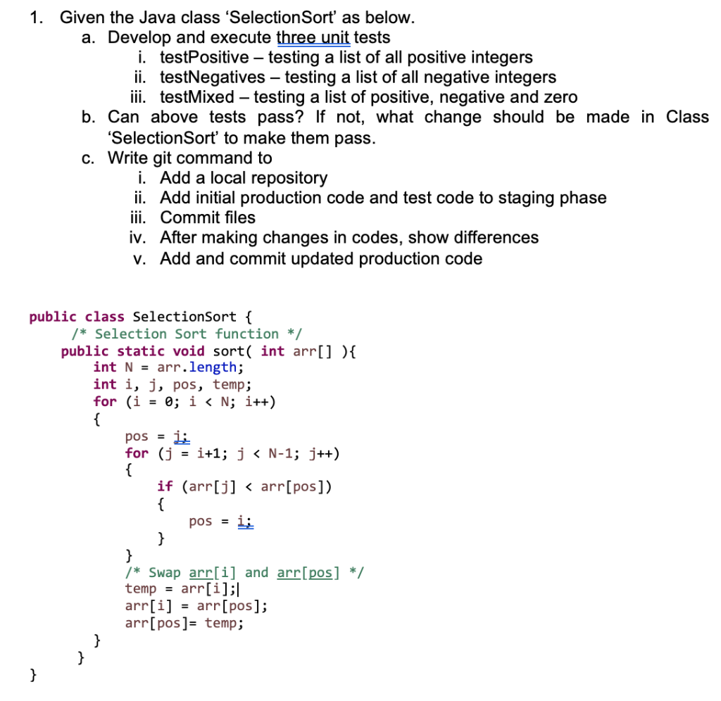 Solved 1. Given the Java class 'Selection Sort' as below. a. | Chegg.com