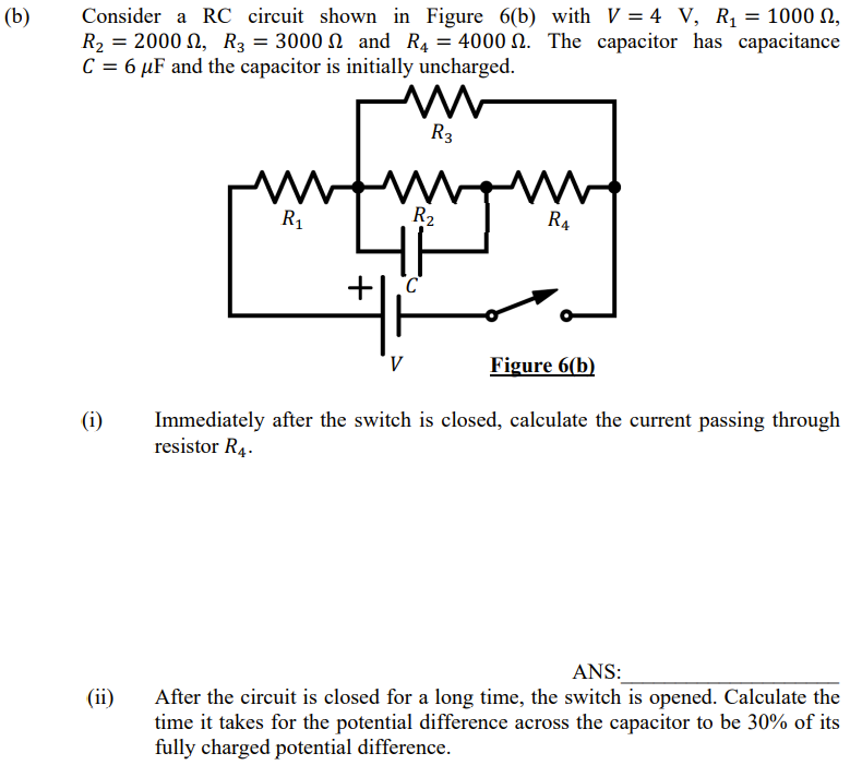 Solved (b) = Consider A RC Circuit Shown In Figure 6(b) With | Chegg.com