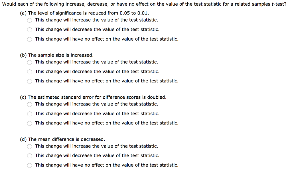 Solved Would each of the following increase, decrease, or | Chegg.com