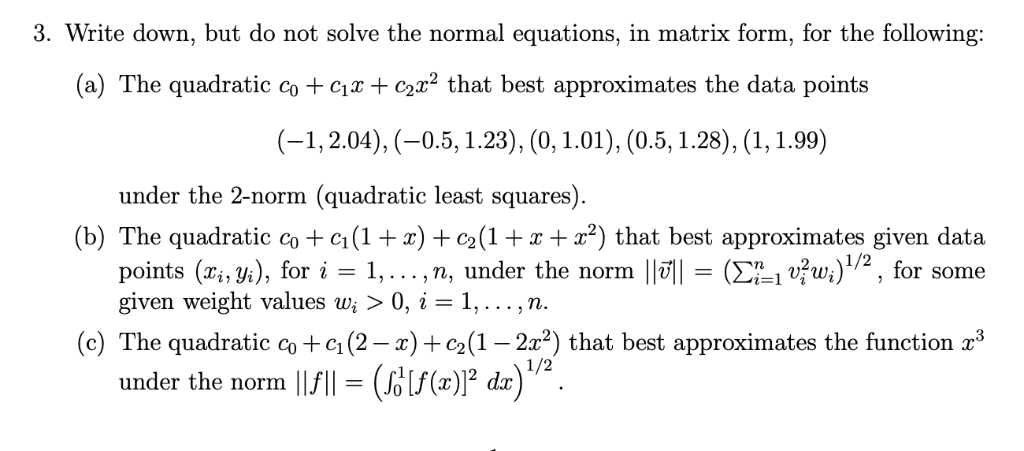 3-write-down-but-do-not-solve-the-normal-equations-chegg