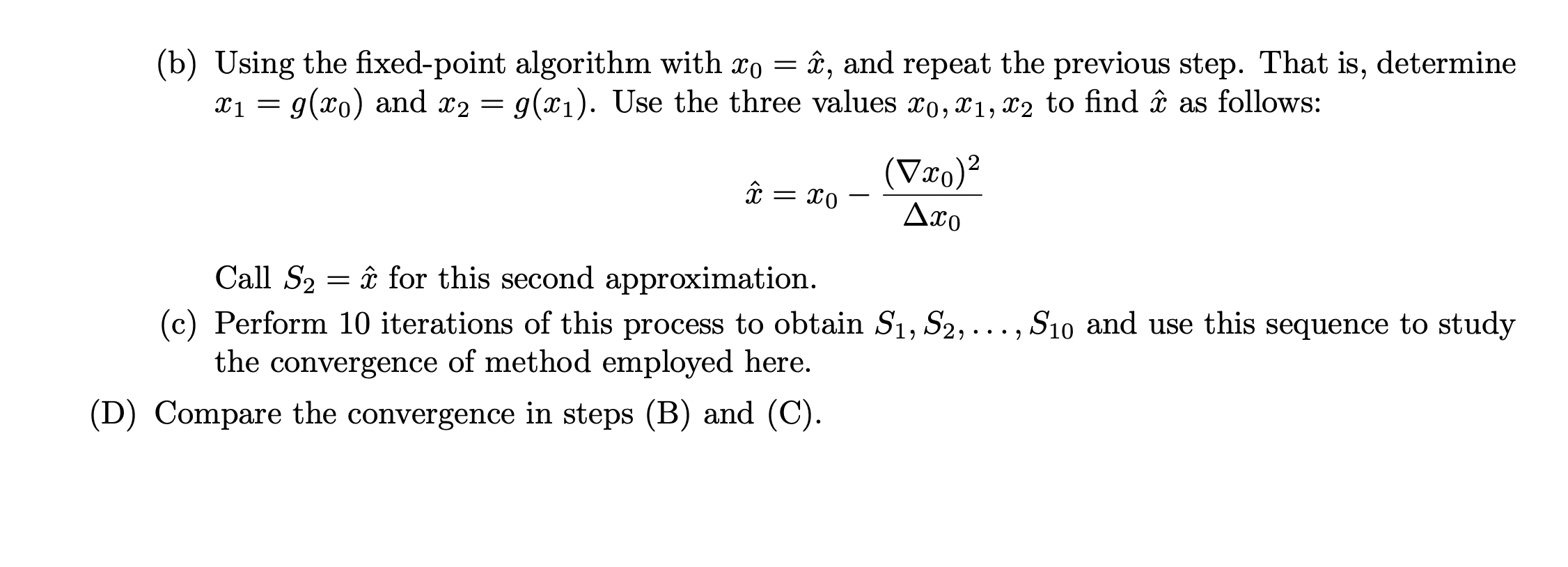 Solved 9. (30 points) Consider the fixed-point method to | Chegg.com