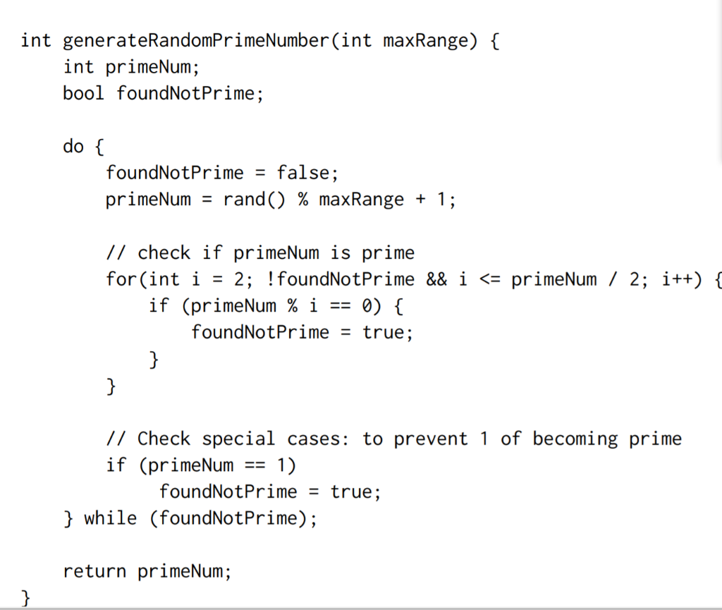Solved int generateRandomPrimeNumber(int maxRange) { int | Chegg.com