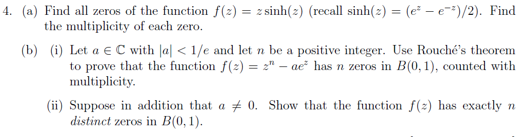 Solved 4 A Find All Zeros Of The Function F Z Sinh Chegg Com