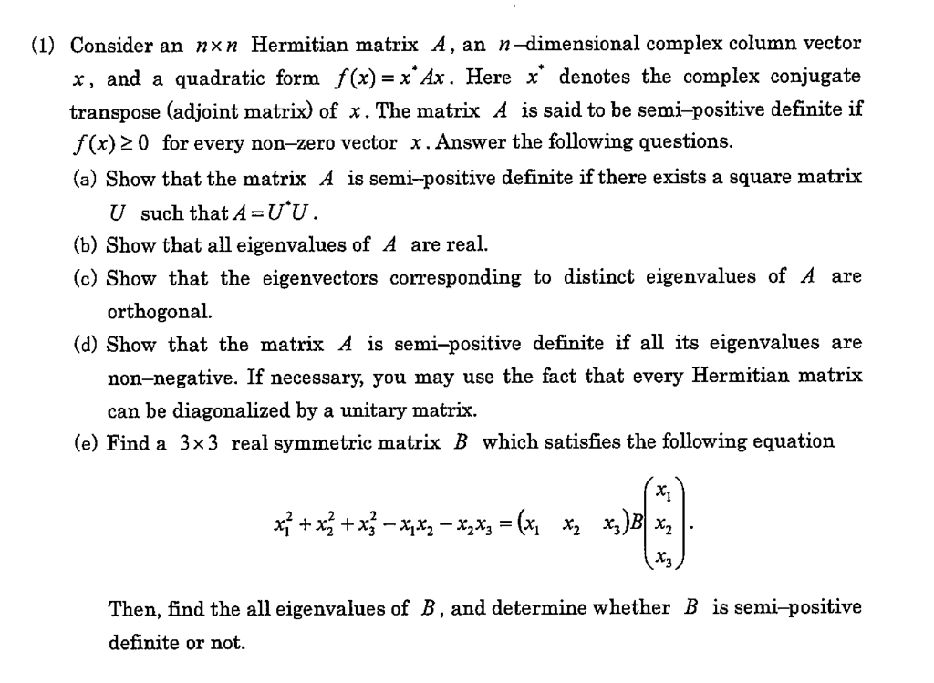 Solved (1) Consider An Nxn Hermitian Matrix A, An | Chegg.com