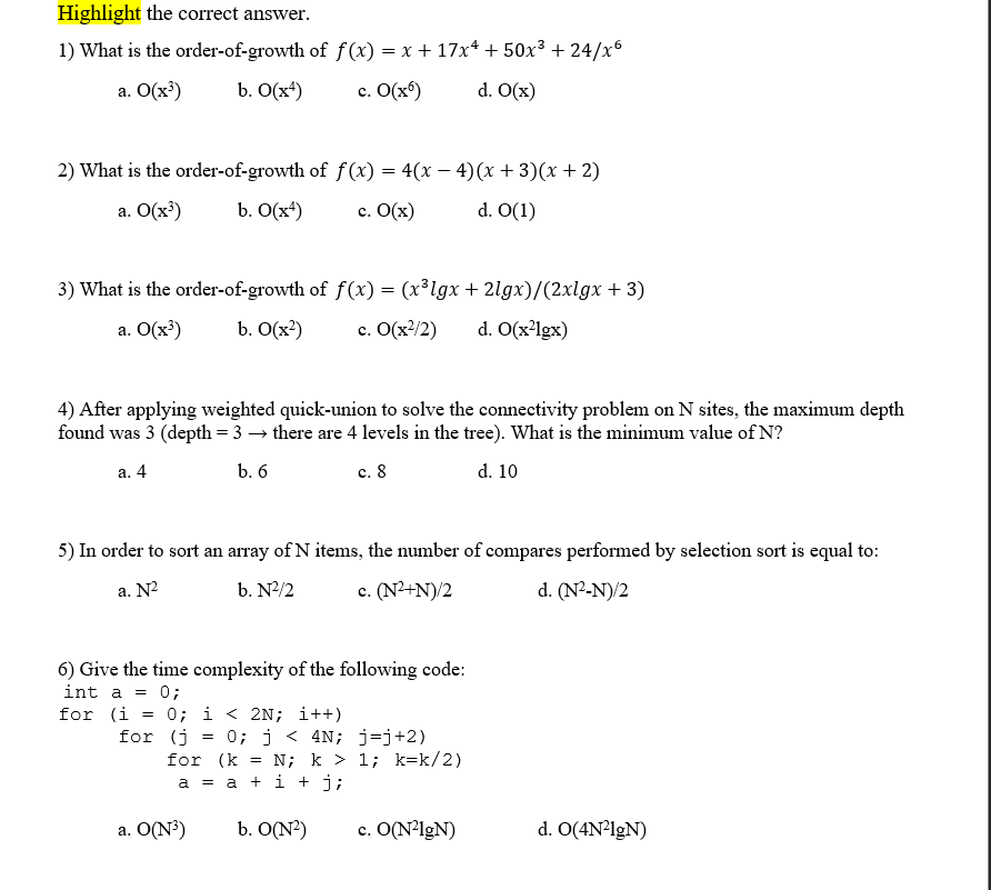 Solved Highlight The Correct Answer 1 What Is The Order Chegg Com