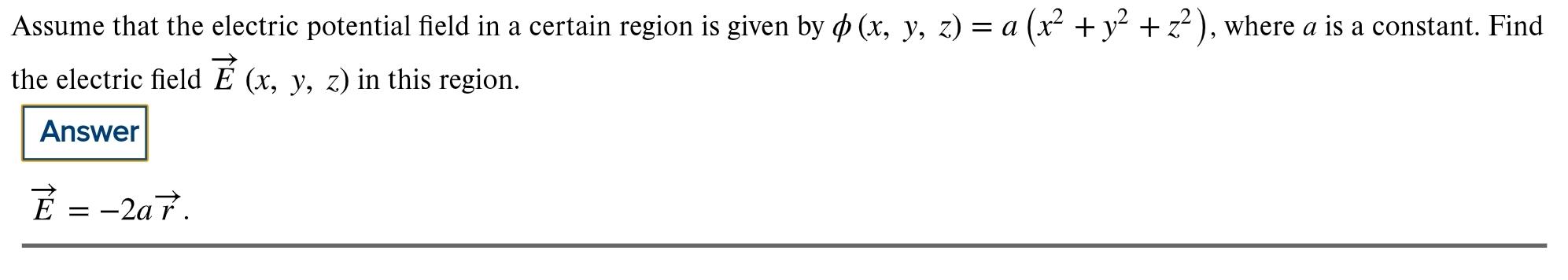 Solved Assume that the electric potential field in a certain | Chegg.com