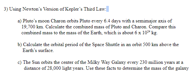 Solved 3) Using Newton's Version of Kepler's Third Law: a) | Chegg.com
