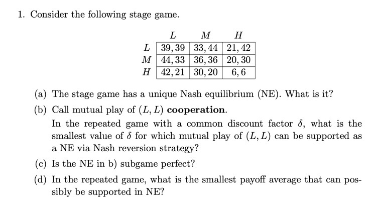 Lmh Math Chart 1. Consider the following stage game. L M H LMH 39,39 | Chegg.com